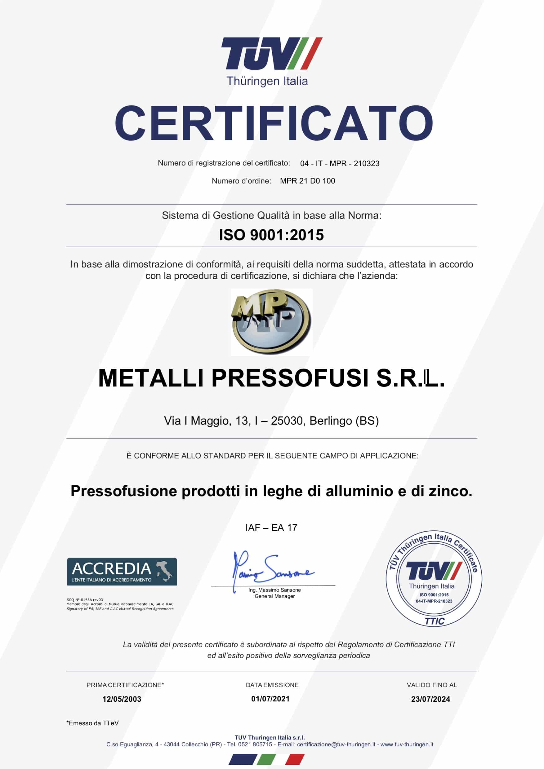 Certificato ISO 9001:2015 della fonderia in pressofusione metalli pressofusi, di Brescia, valido sino al 7/2024 e rilasciato da Accredia